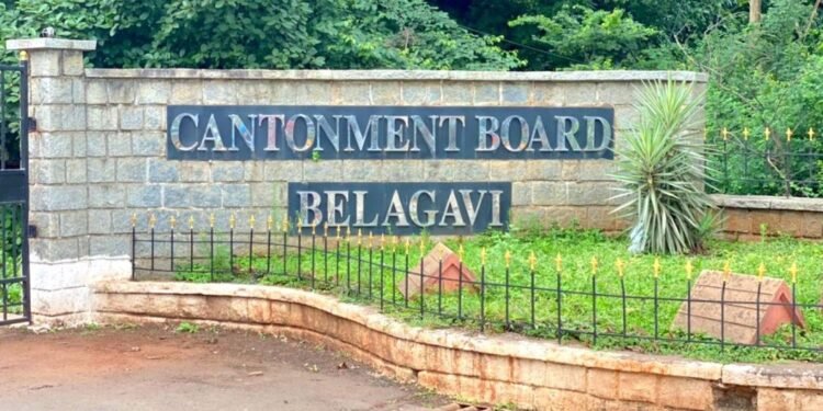 Defence Ministry to Dissolve Belgaum Cantonment Board by 2024